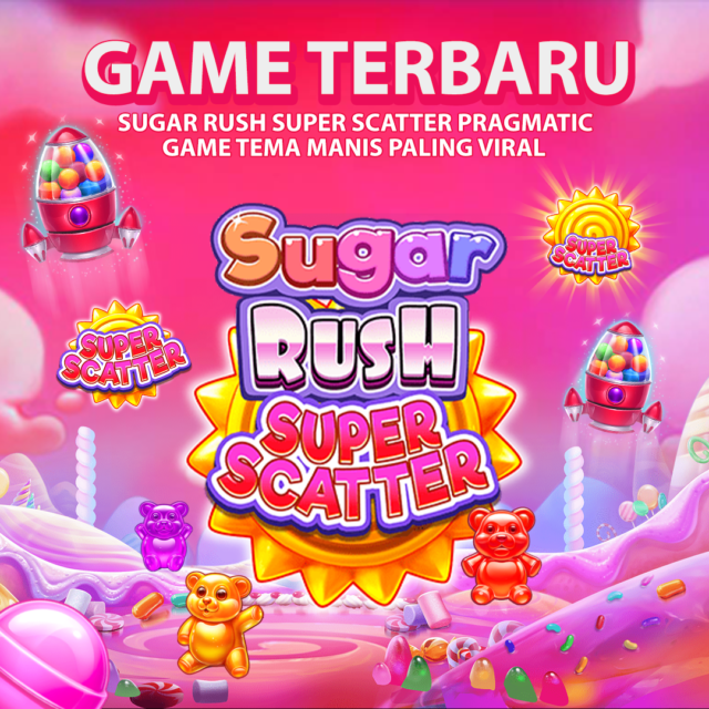 sugar rush super scatter